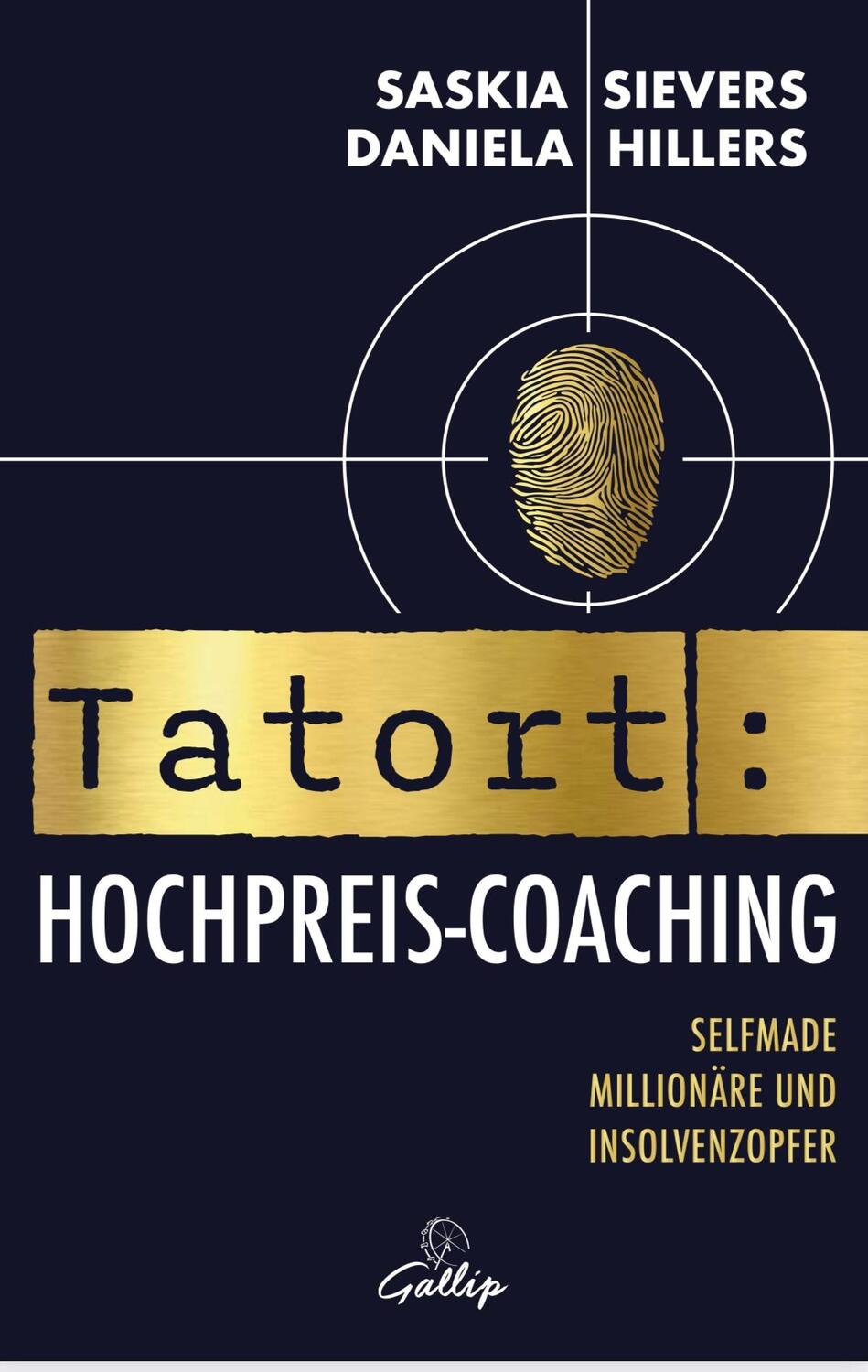 Cover: 9783982482453 | Tatort Hochpreis-Coaching | Selfmade Millionäre und Insolvenzopfer