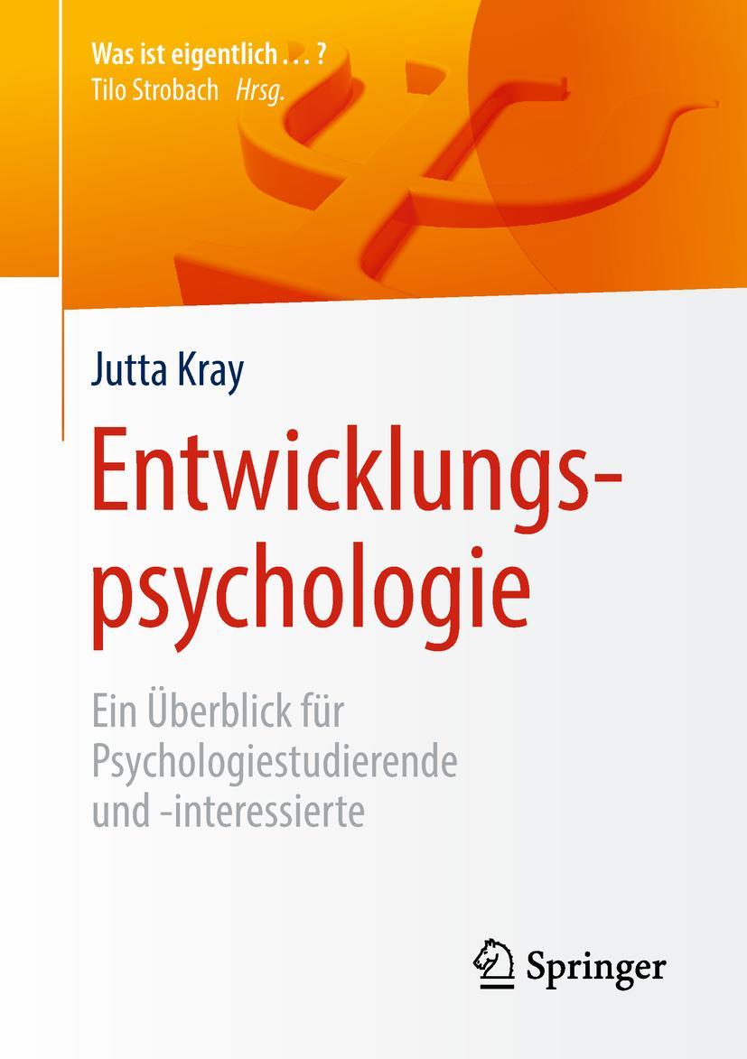 Cover: 9783662577608 | Entwicklungspsychologie | Jutta Kray | Taschenbuch | x | Deutsch