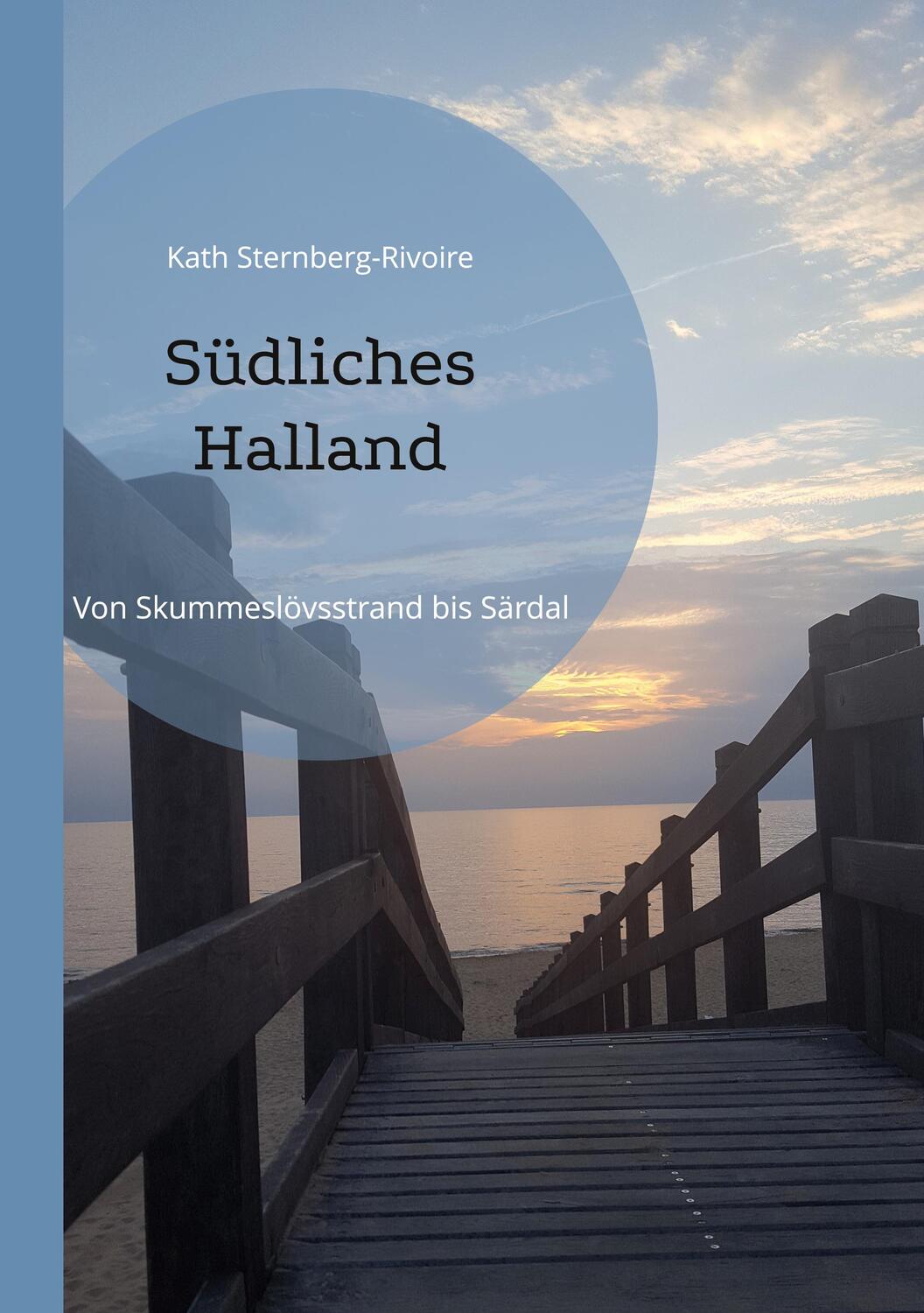 Cover: 9783754339275 | Südliches Halland | Von Skummeslövsstrand bis Särdal | Taschenbuch