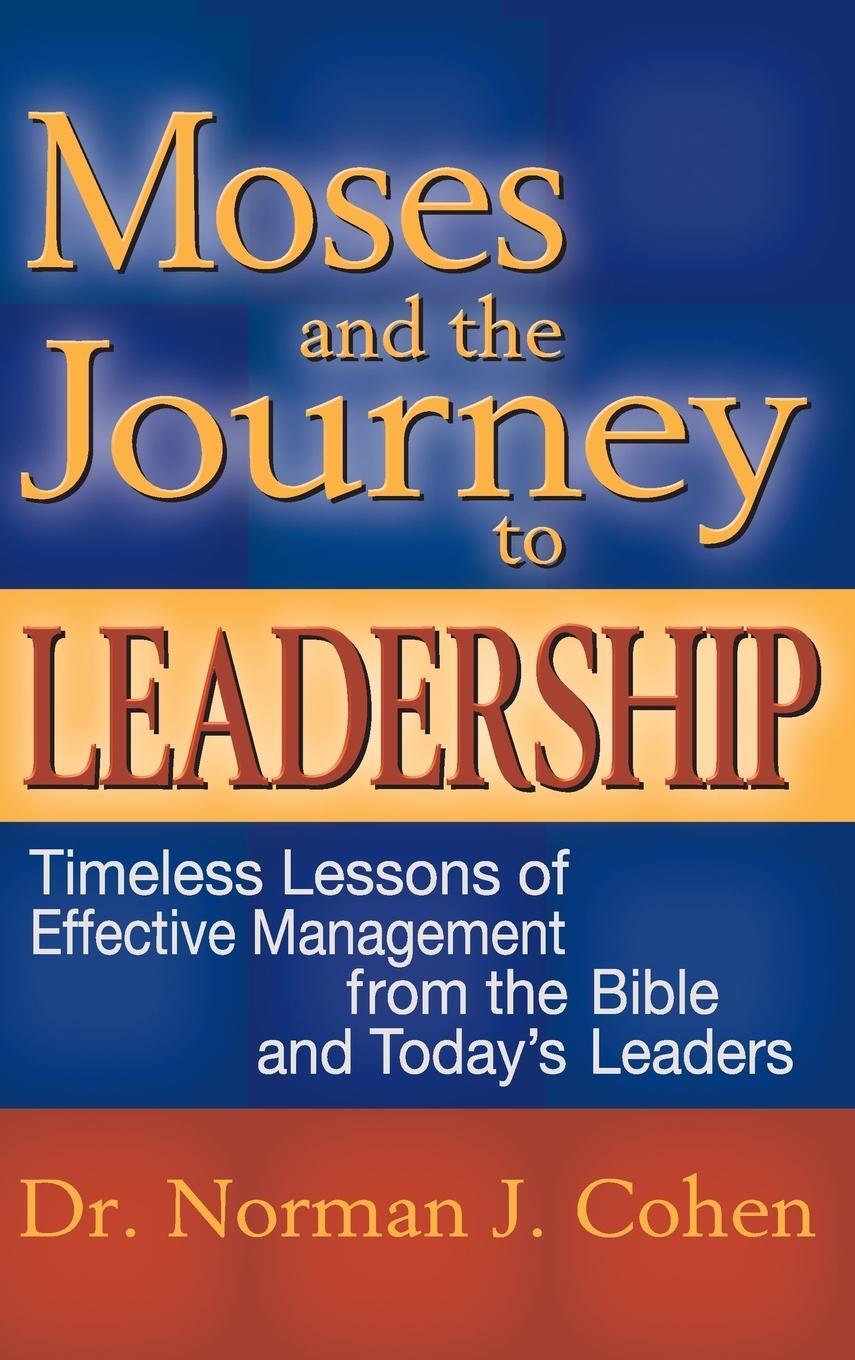 Cover: 9781580232272 | Moses and the Journey to Leadership | Norman J. Cohen | Buch | 2006