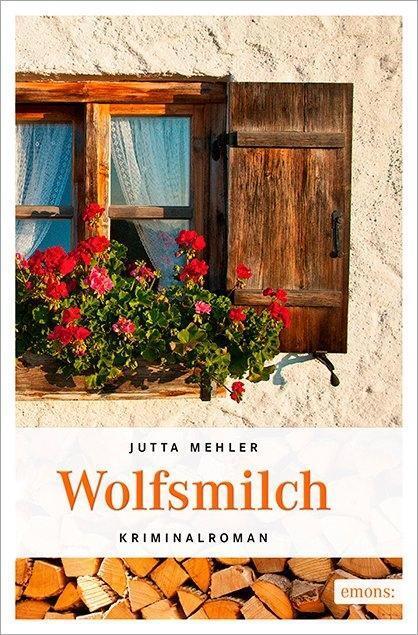 Cover: 9783954515325 | Wolfsmilch | Jutta Mehler | Taschenbuch | Deutsch | 2015