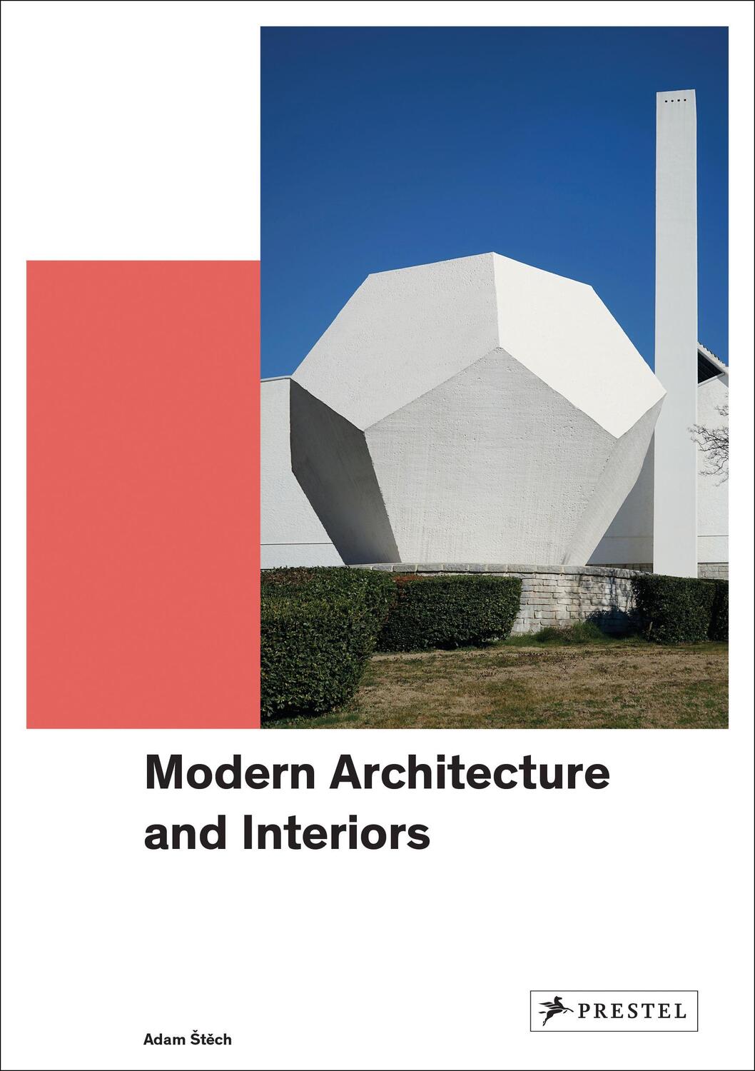 Cover: 9783791386096 | Modern Architecture and Interiors | Adam Stech | Taschenbuch | 880 S.