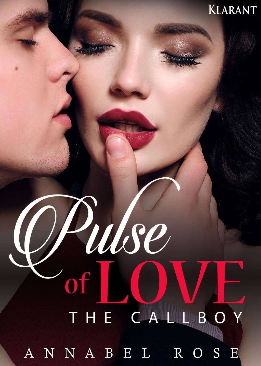Cover: 9783955736705 | Pulse of Love. The Callboy | Annabel Rose | Taschenbuch | 180 S.