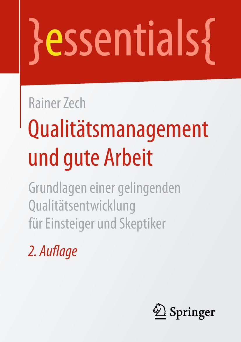 Cover: 9783658236007 | Qualitätsmanagement und gute Arbeit | Rainer Zech | Taschenbuch | x