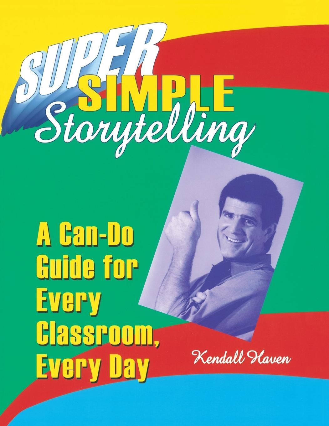 Cover: 9781563086816 | Super Simple Storytelling | Kendall Haven | Taschenbuch | Paperback