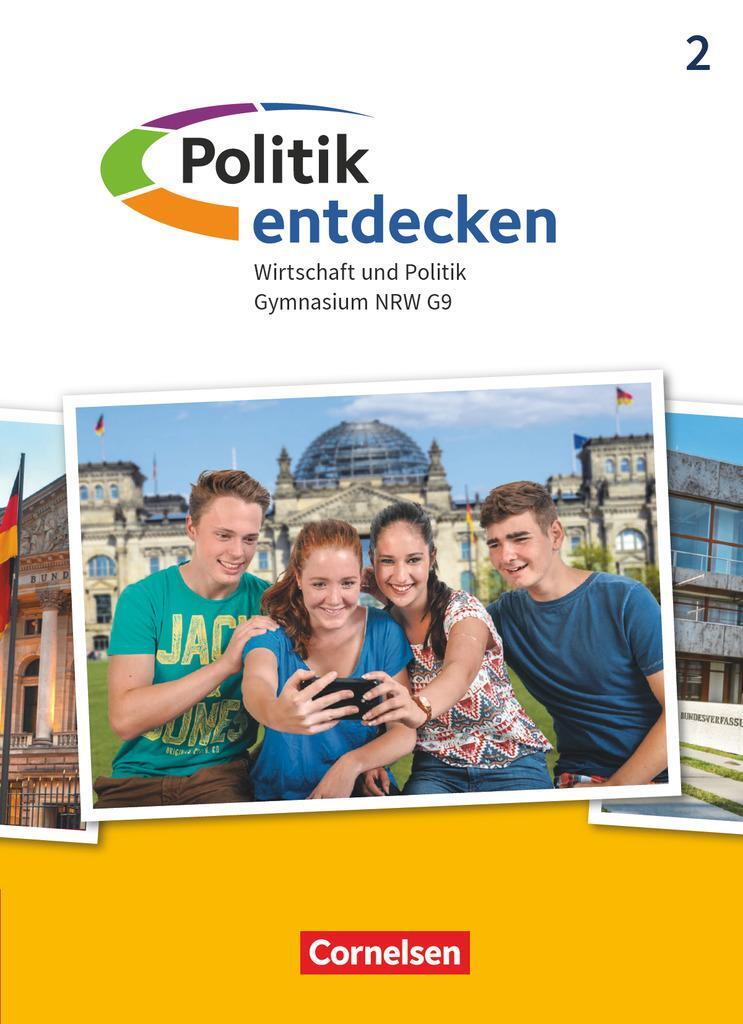 Cover: 9783060657674 | Politik entdecken Band 2. Gymnasium Nordrhein-Westfalen - Schülerbuch