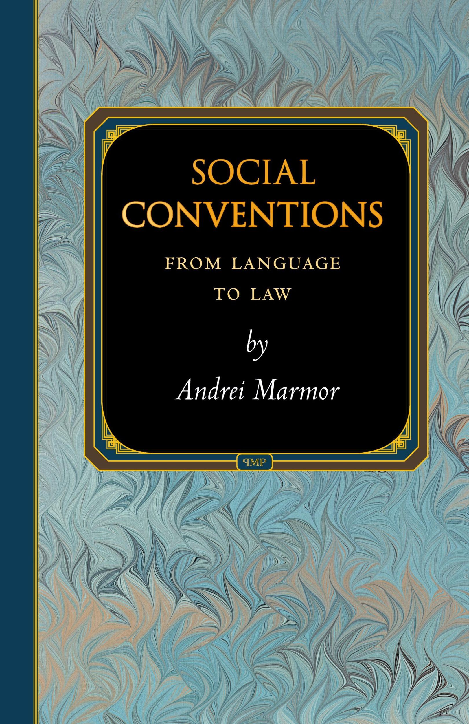 Cover: 9780691162232 | Social Conventions | From Language to Law | Andrei Marmor | Buch