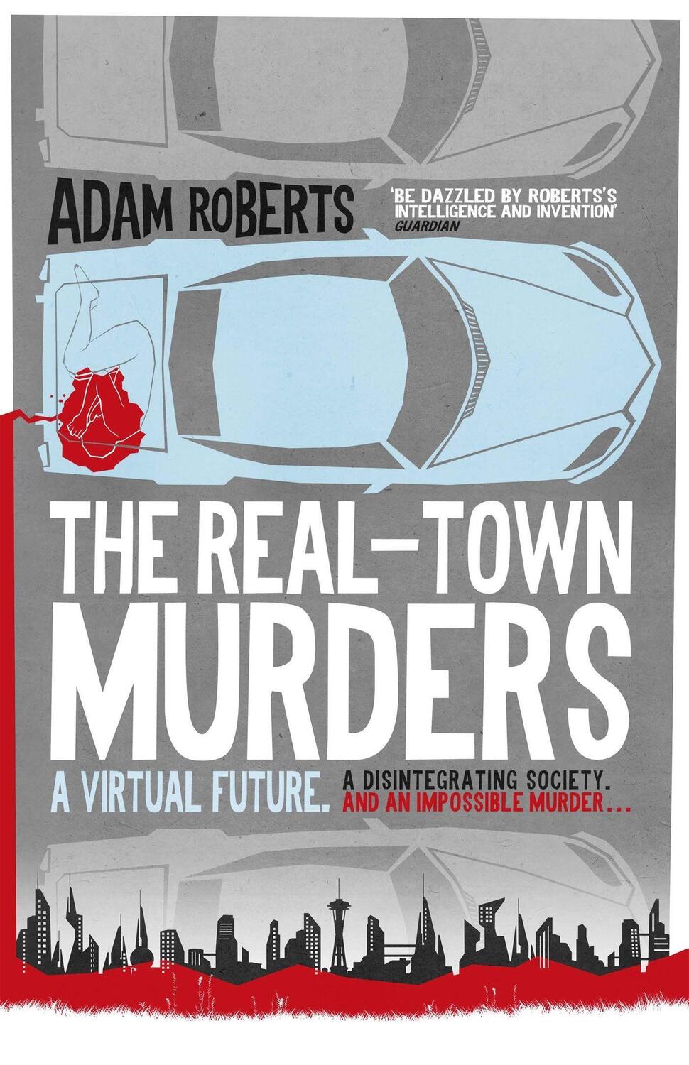 Cover: 9781473221468 | The Real-Town Murders | Adam Roberts | Taschenbuch | Englisch | 2018