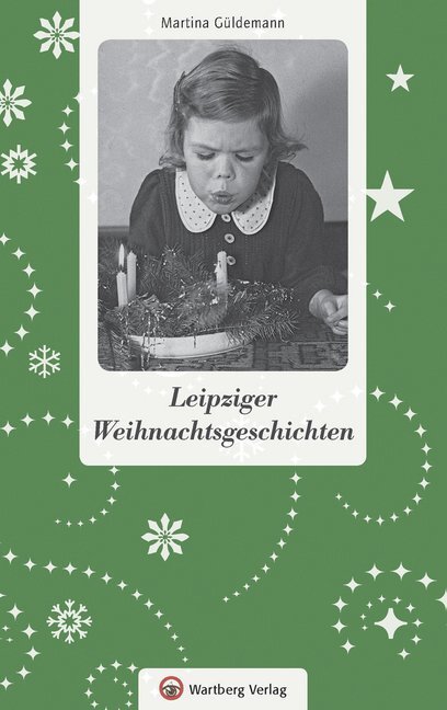 Cover: 9783831322091 | Leipziger Weihnachtsgeschichten | Martina Güldemann | Buch | 2013