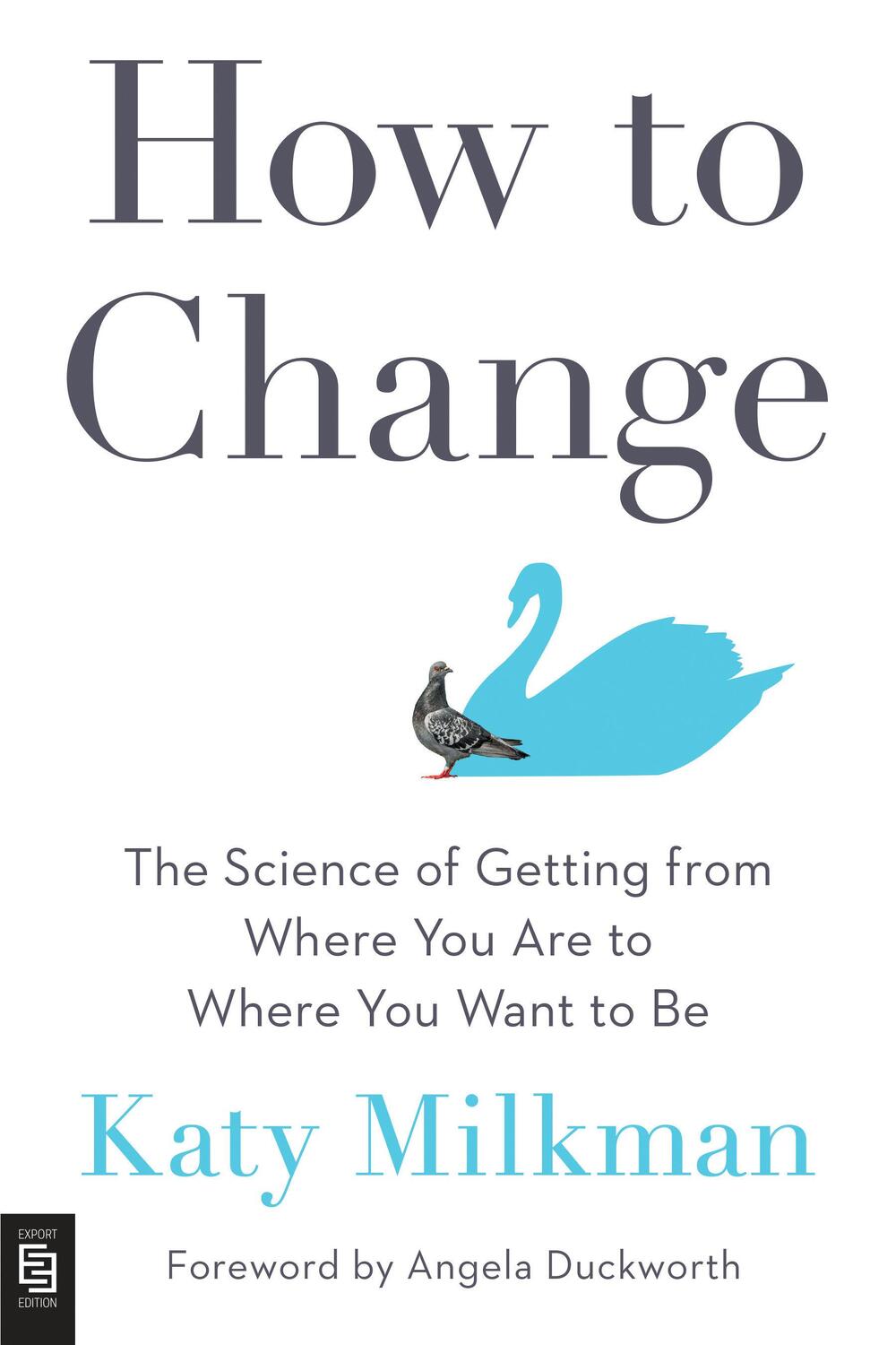 Cover: 9780593332597 | How to Change | Katy Milkman | Taschenbuch | Englisch | 2021