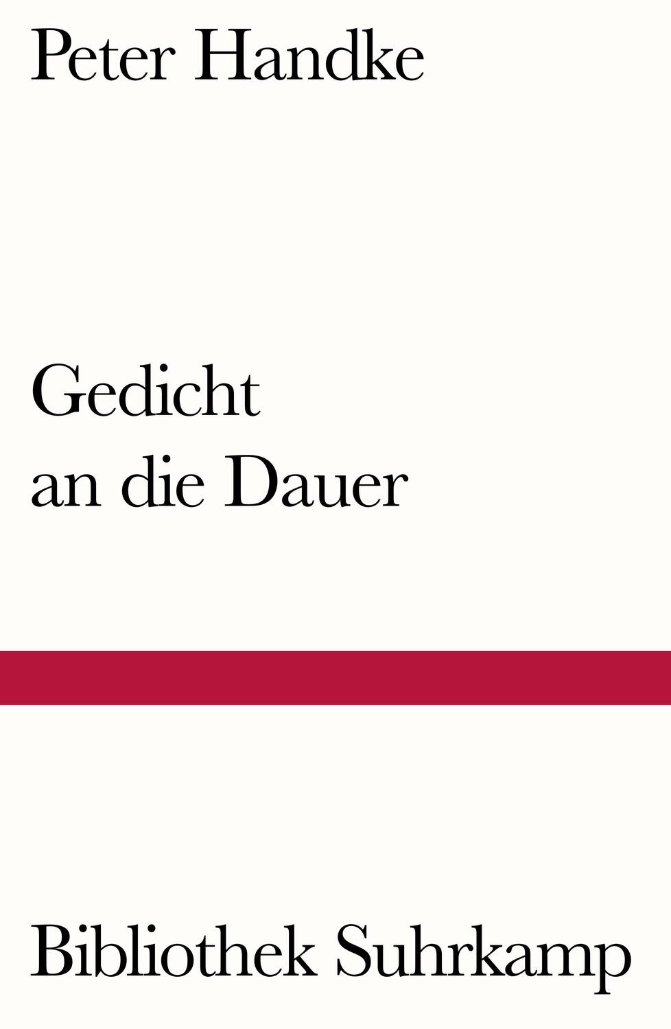Cover: 9783518242384 | Gedicht an die Dauer | Peter Handke | Taschenbuch | 54 S. | Deutsch