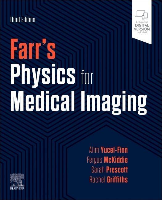 Cover: 9780702083648 | Farr's Physics for Medical Imaging | Alim Yucel-Finn (u. a.) | Buch