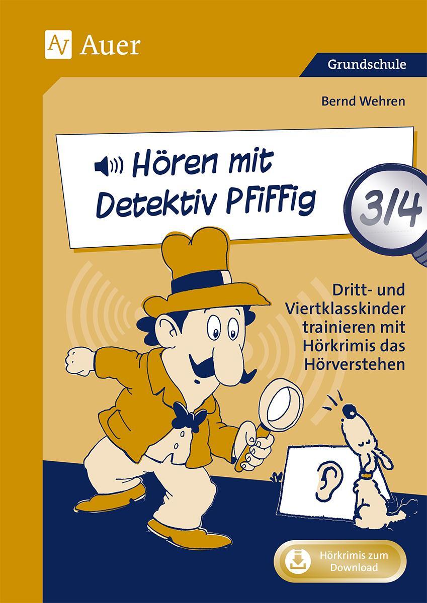 Cover: 9783403083603 | Hören mit Detektiv Pfiffig Klasse 3/4 | Bernd Wehren | Bundle | 2020