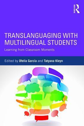 Cover: 9781138906983 | Translanguaging with Multilingual Students | Ofelia García (u. a.)
