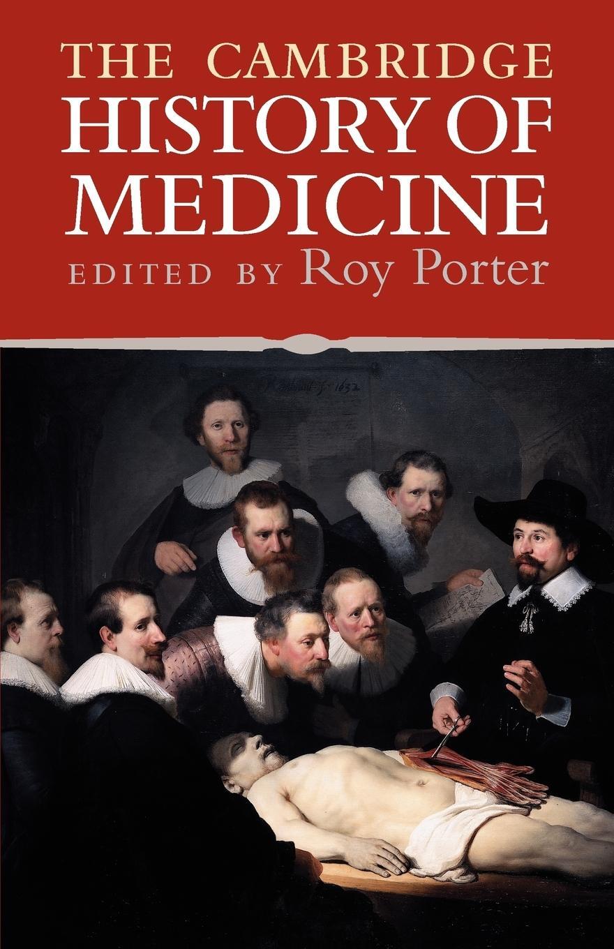 Cover: 9780521682893 | The Cambridge History of Medicine | Roy Porter | Taschenbuch | 2006