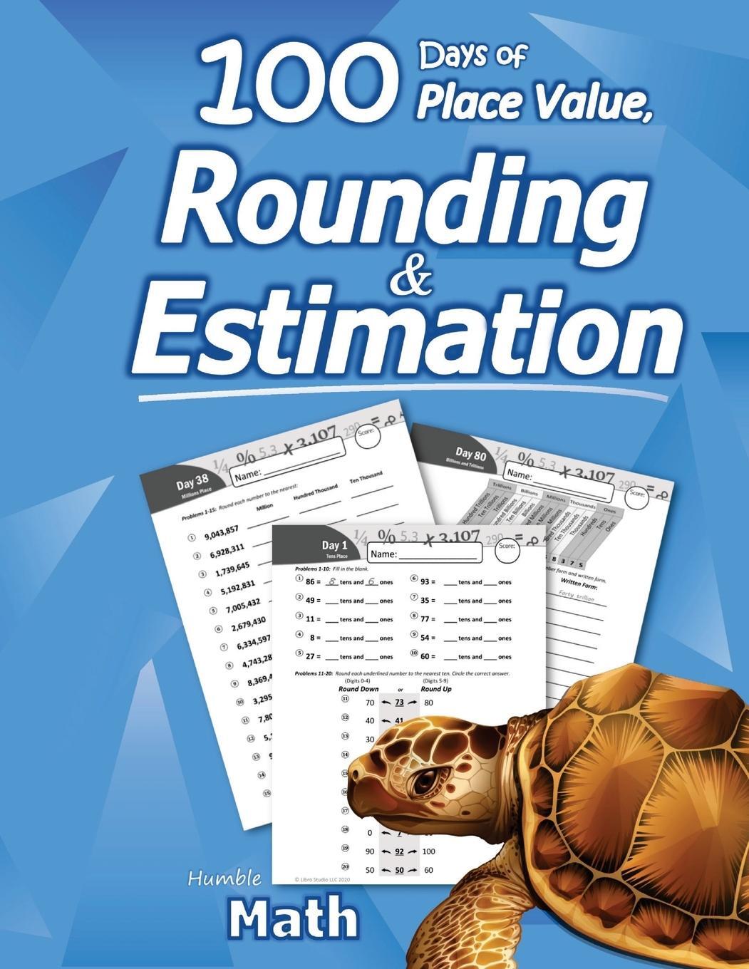 Cover: 9781635783315 | Humble Math - 100 Days of Place Value, Rounding & Estimation | Math