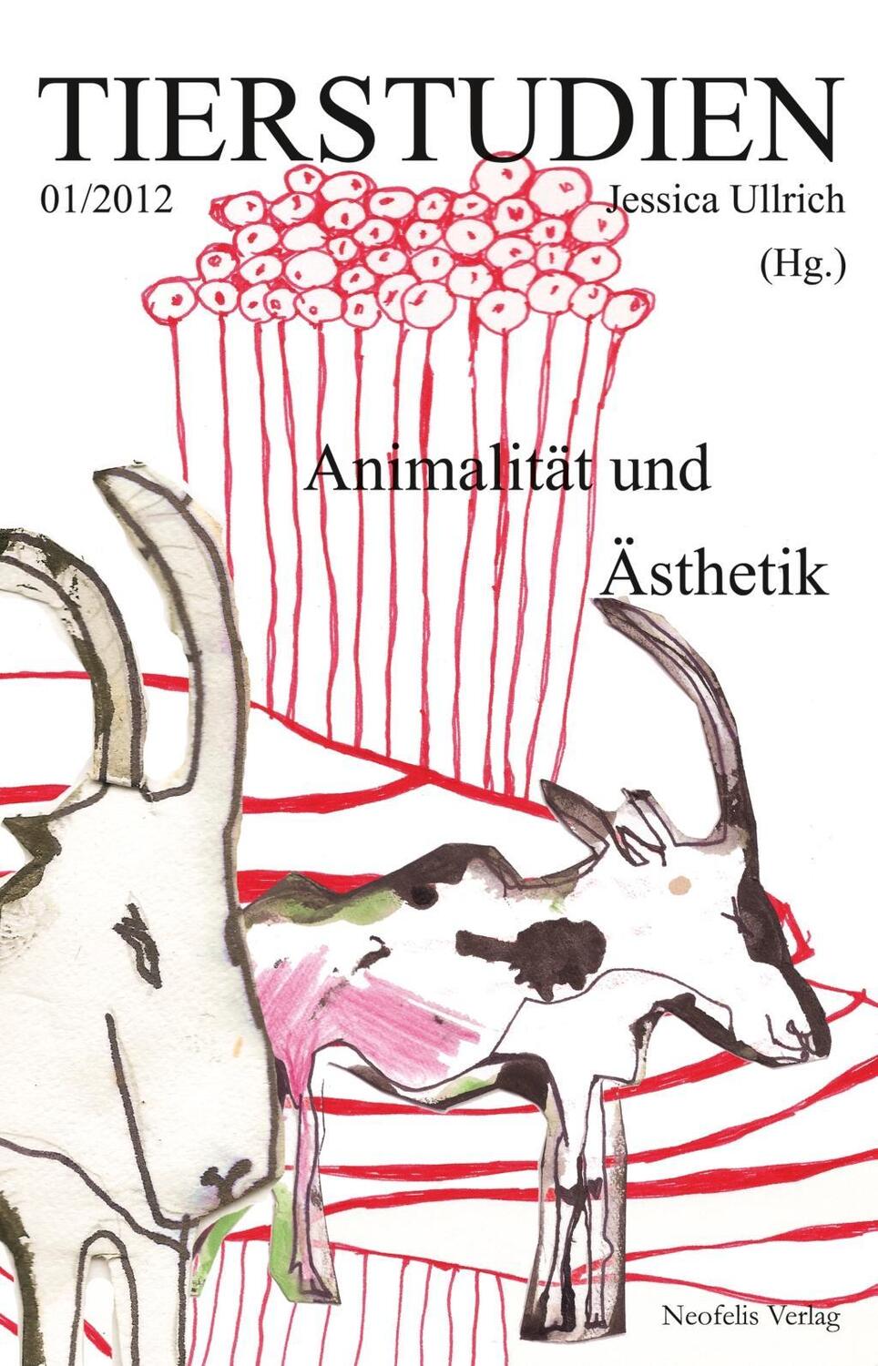 Cover: 9783943414011 | Animalität und Ästhetik | Tierstudien 01/2012, Tierstudien 1 | Buch
