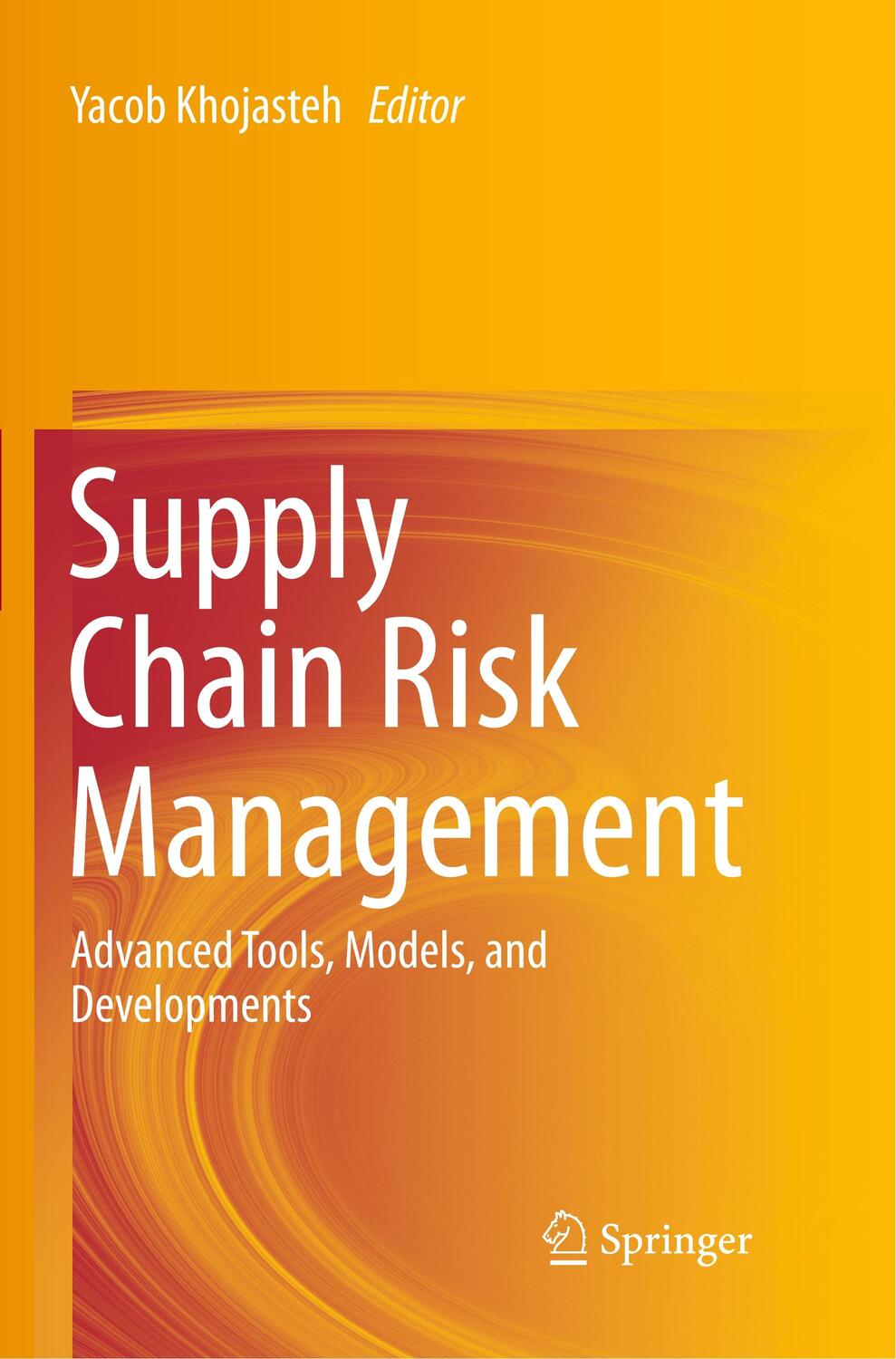 Cover: 9789811350498 | Supply Chain Risk Management | Yacob Khojasteh | Taschenbuch | XI