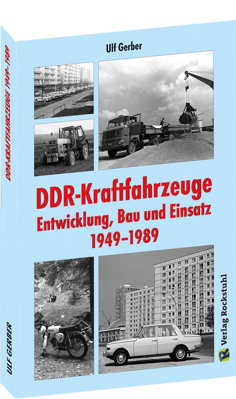 Cover: 9783959664875 | DDR-Kraftfahrzeuge - Entwicklung, Bau und Einsatz 1949-1989 | Ulf