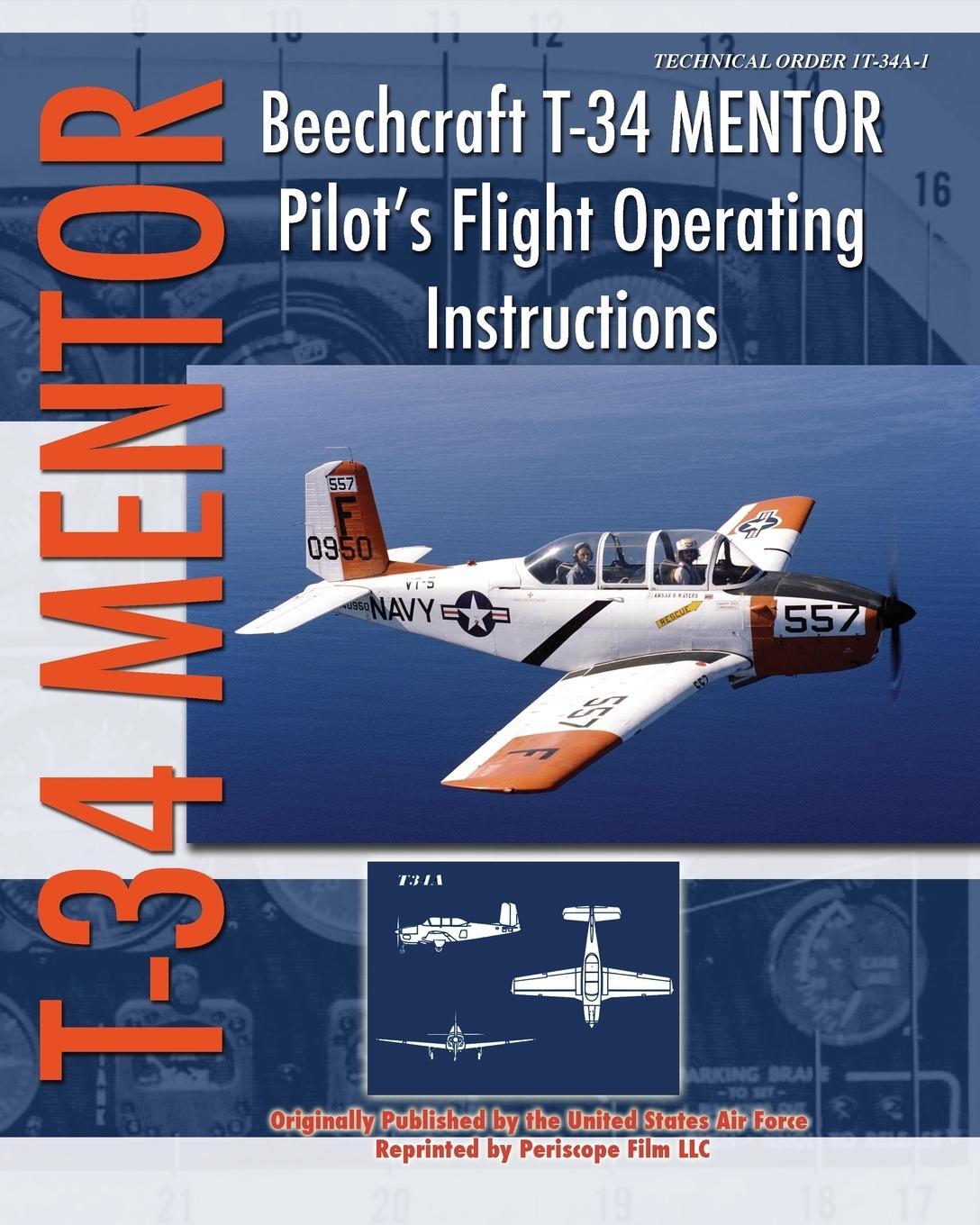 Cover: 9781937684624 | Beechcraft T-34 Mentor Pilot's Flight Operating Instructions | Force