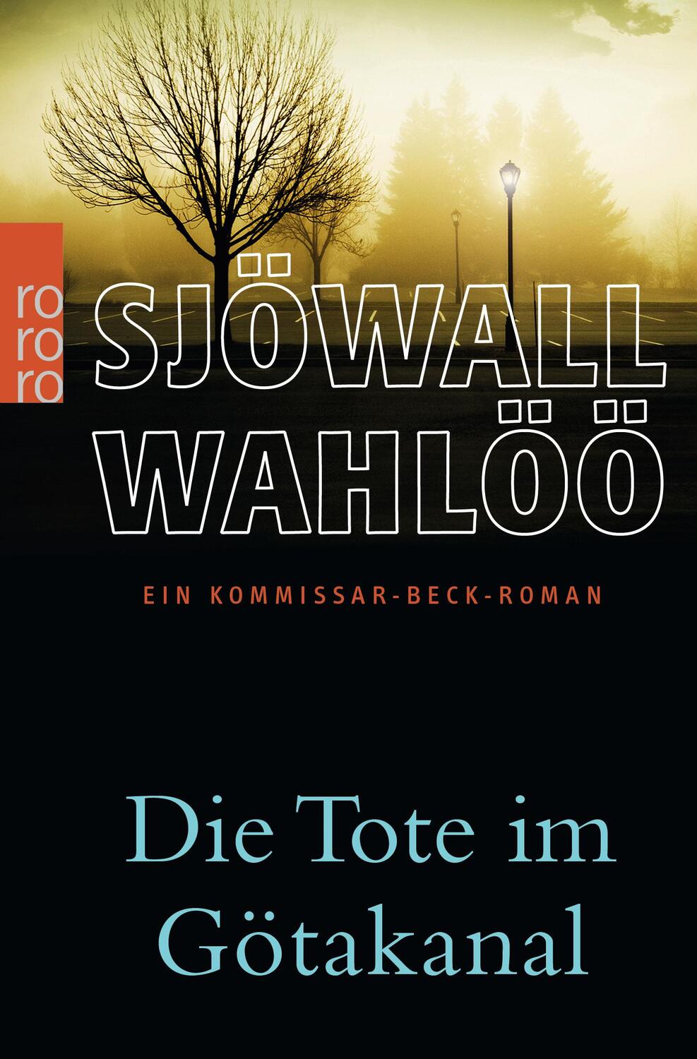 Cover: 9783499244414 | Die Tote im Götakanal | Ein Kommissar-Beck-Roman | Maj Sjöwall (u. a.)