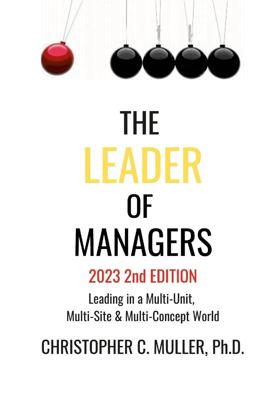 Cover: 9781329099241 | The Leader of Managers 2nd Edition 2023 | Christopher Muller | Buch