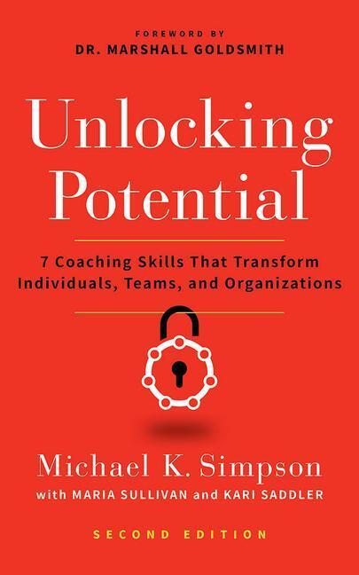 Cover: 9781542025492 | Unlocking Potential, Second Edition: 7 Coaching Skills That...