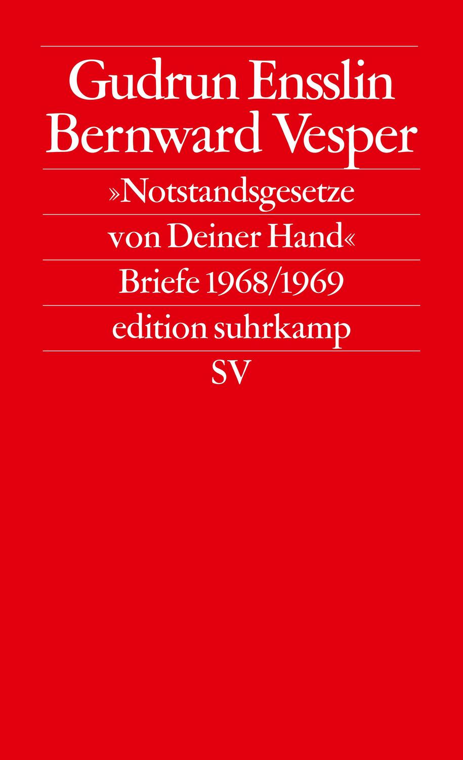 Cover: 9783518125861 | Notstandsgesetze von Deiner Hand | Briefe 1968/69 | Ensslin (u. a.)