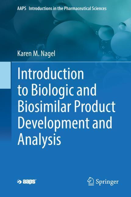 Cover: 9783319984278 | Introduction to Biologic and Biosimilar Product Development and...