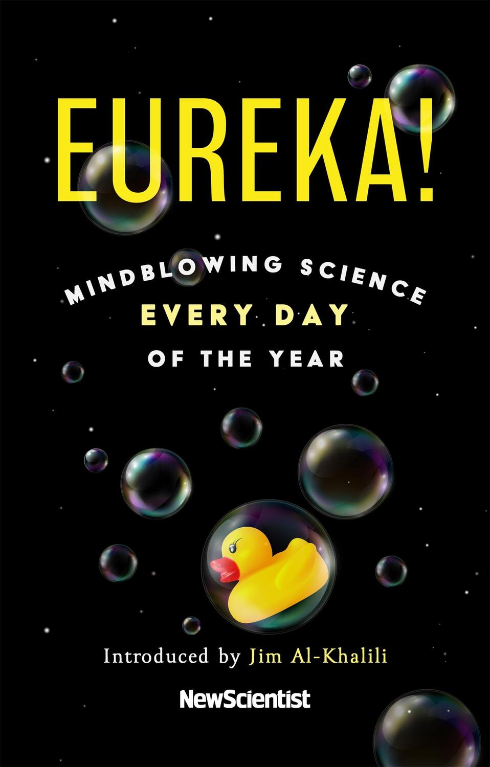 Cover: 9781529394139 | Eureka! | Mindblowing Science Every Day of the Year | New Scientist