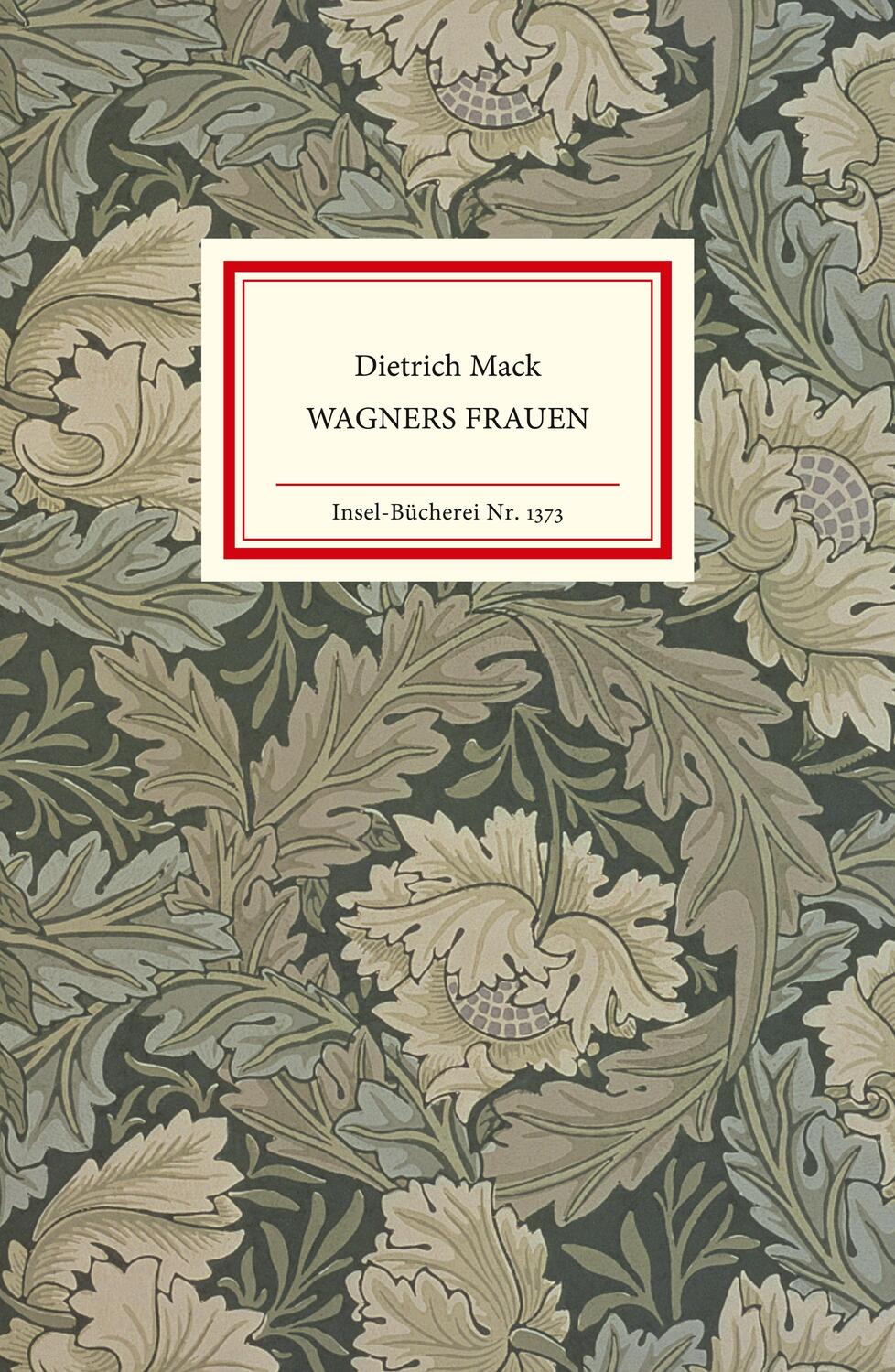 Cover: 9783458193739 | Wagners Frauen | Dietrich Mack | Buch | Insel-Bücherei | Deutsch