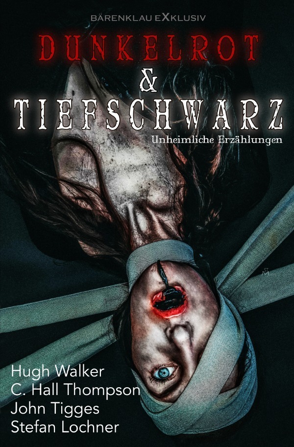 Cover: 9783754974117 | Dunkelrot und Tiefschwarz - Unheimliche Erzählungen | Walker (u. a.)