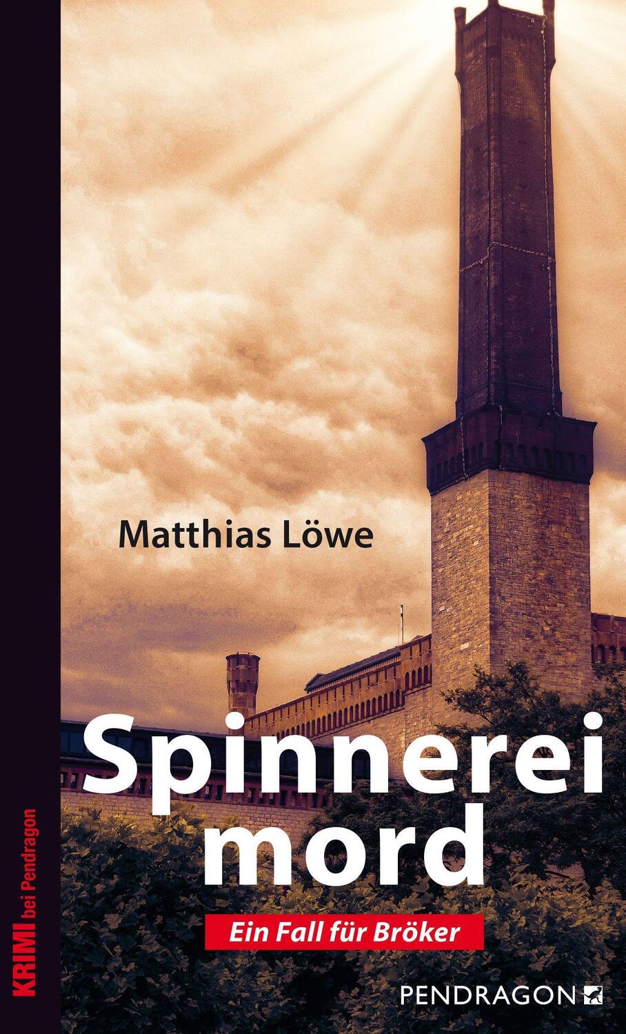 Cover: 9783865327802 | Spinnereimord | Ein Fall für Bröker | Matthias Löwe | Taschenbuch