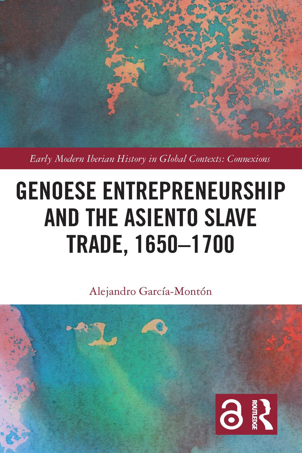 Cover: 9781032150369 | Genoese Entrepreneurship and the Asiento Slave Trade, 1650-1700 | Buch