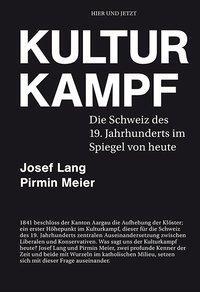 Cover: 9783039193981 | Kulturkampf | Die Schweiz des 19. Jahrhunderts im Spiegel von heute