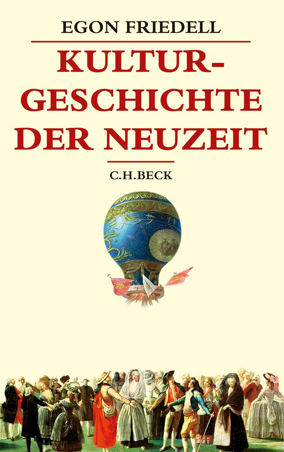 Cover: 9783406811500 | Kulturgeschichte der Neuzeit | Egon Friedell | Buch | XX | Deutsch