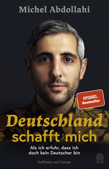 Cover: 9783455008937 | Deutschland schafft mich | Michel Abdollahi | Taschenbuch | 256 S.