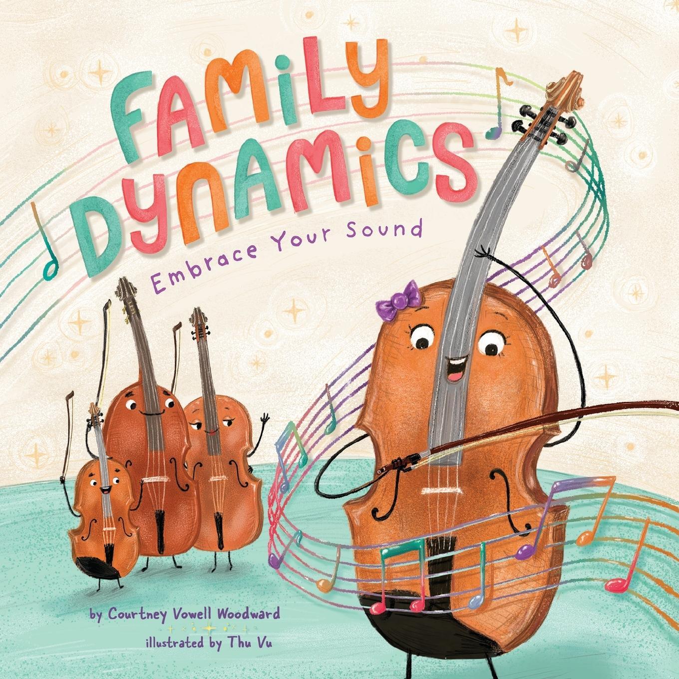 Cover: 9798985460704 | Family Dynamics | Embrace Your Sound | Courtney Vowell Woodward | Buch