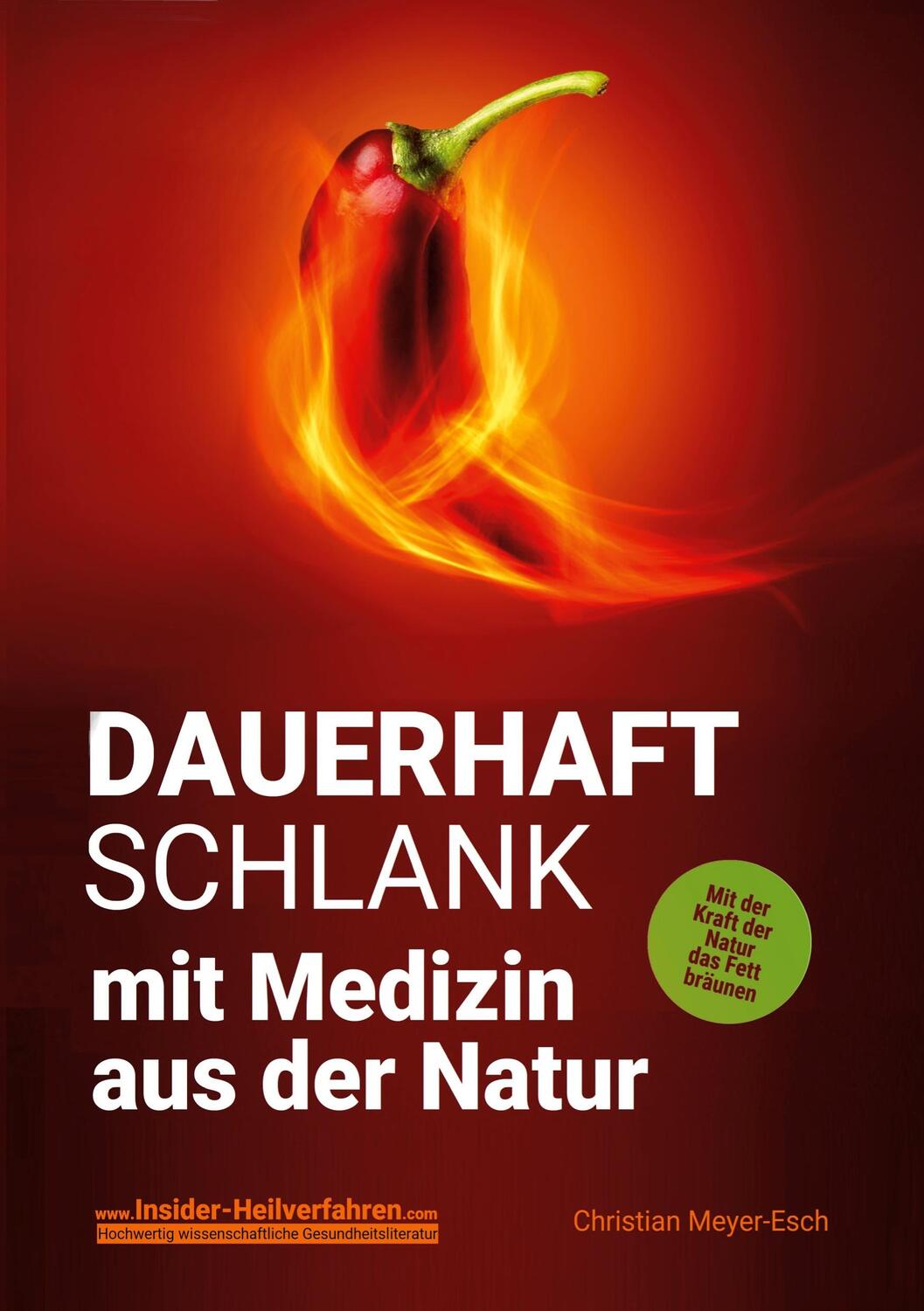 Cover: 9783758313073 | DAUERHAFT SCHLANK mit Medizin aus der Natur | Christian Meyer-Esch