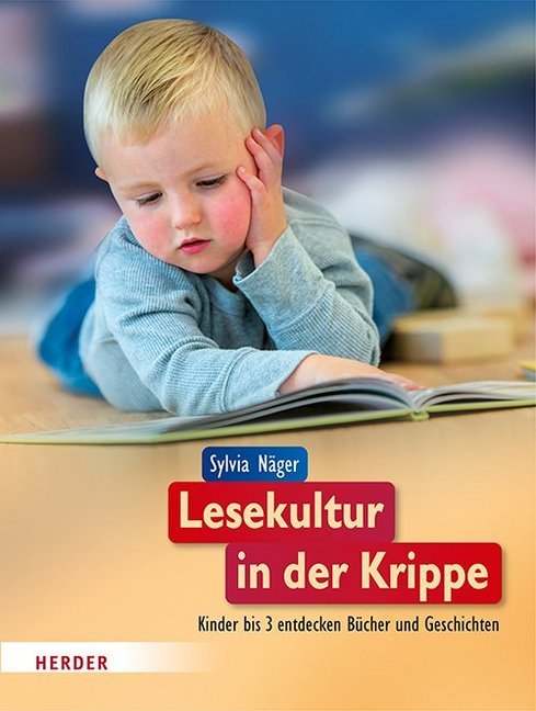 Cover: 9783451381577 | Lesekultur in der Krippe | Sylvia Näger | Taschenbuch | 112 S. | 2019