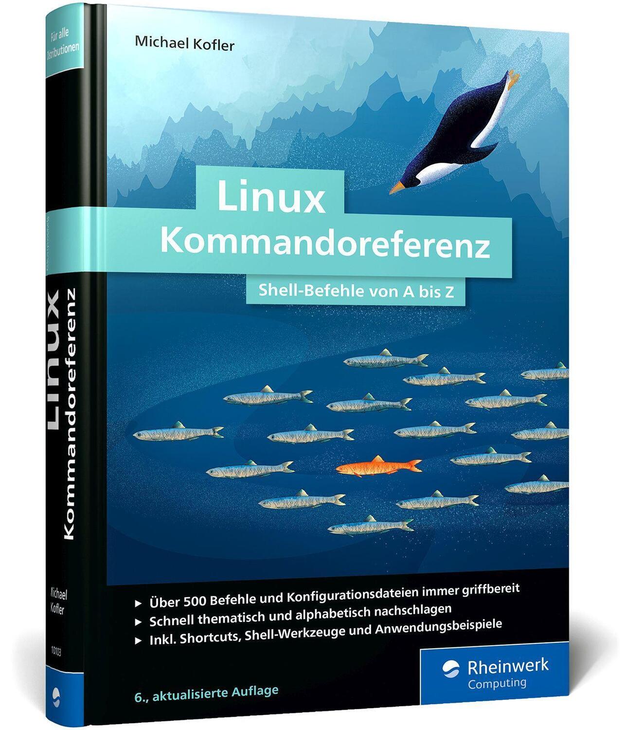 Cover: 9783367101030 | Linux Kommandoreferenz | Michael Kofler | Buch | Rheinwerk Computing