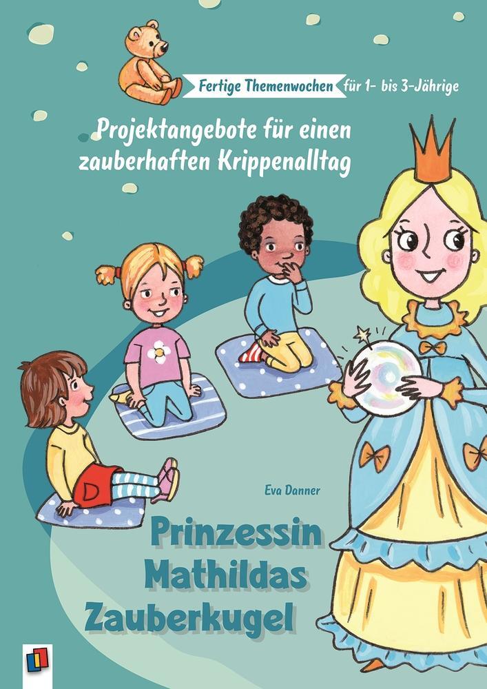 Cover: 9783834643230 | Prinzessin Mathildas Zauberkugel | Eva Danner | Taschenbuch | 64 S.