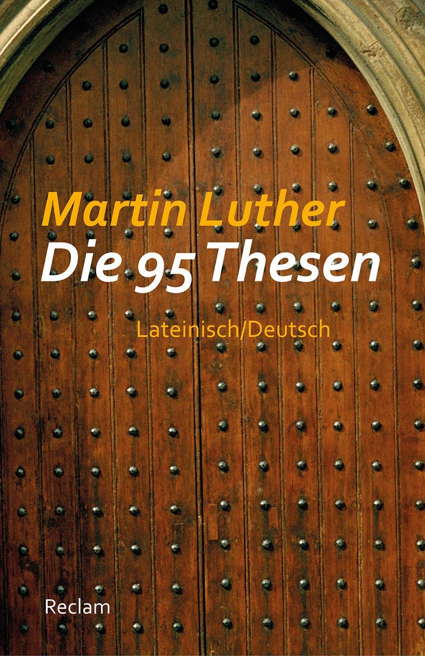 Cover: 9783150193297 | Die 95 Thesen | Lateinisch/Deutsch | Martin Luther | Taschenbuch