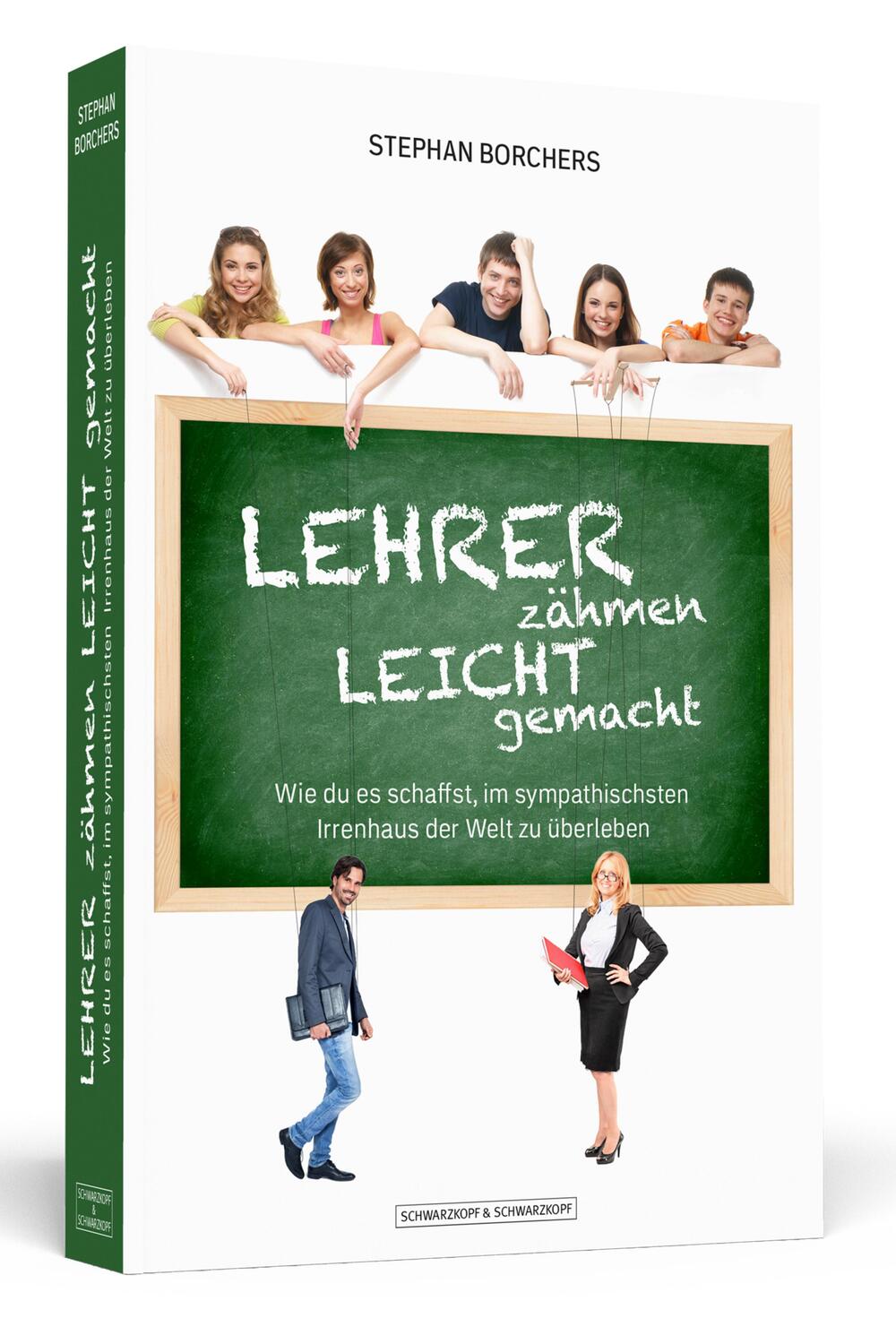 Cover: 9783862654970 | Lehrer zähmen leicht gemacht | Stephan Borchers | Taschenbuch | 344 S.