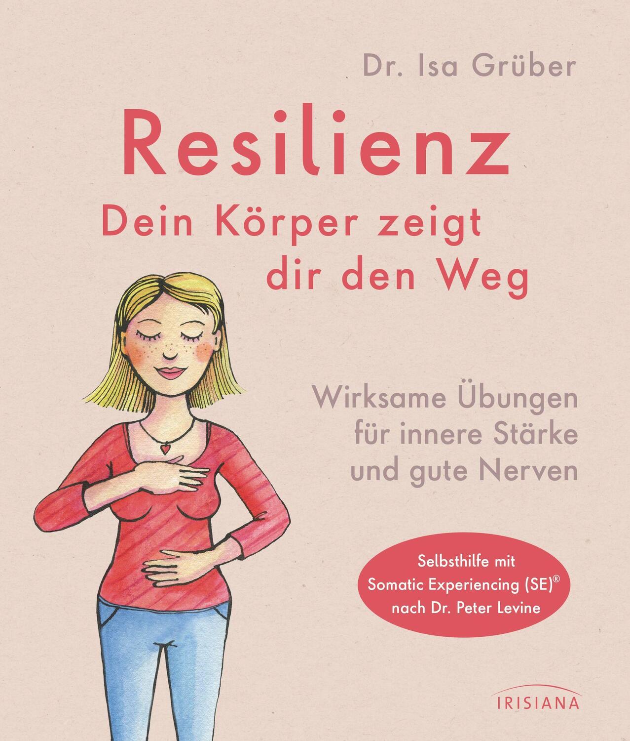 Cover: 9783424154092 | Resilienz - dein Körper zeigt dir den Weg | Isa Grüber | Taschenbuch