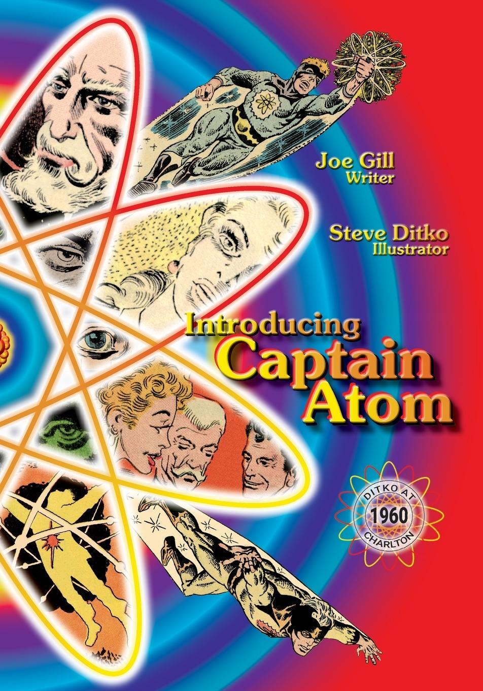 Cover: 9781945307393 | Introducing Captain Atom | Ditko at Charlton | Joe Gill | Taschenbuch