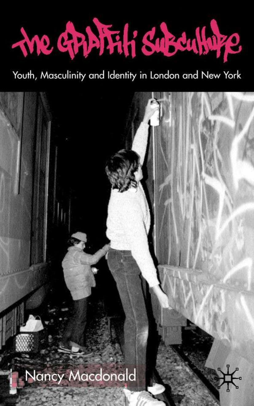 Cover: 9780333781913 | The Graffiti Subculture | N. Macdonald | Taschenbuch | XIII | Englisch