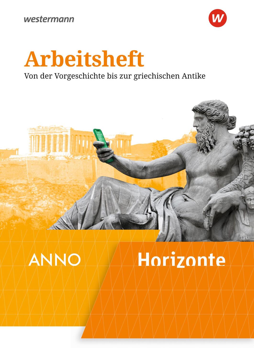 Cover: 9783141154481 | Horizonte / ANNO 1. Arbeitsheft | Broschüre | 32 S. | Deutsch | 2020