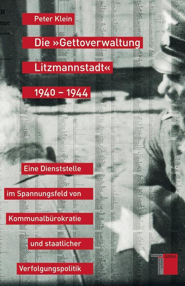 Cover: 9783868542035 | Die "Gettoverwaltung Litzmannstadt" 1940-1944 | Peter Klein | Buch