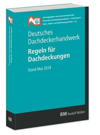 Cover: 9783481038113 | Deutsches Dachdeckerhandwerk - Regeln für Dachdeckungen | e.V. | Buch